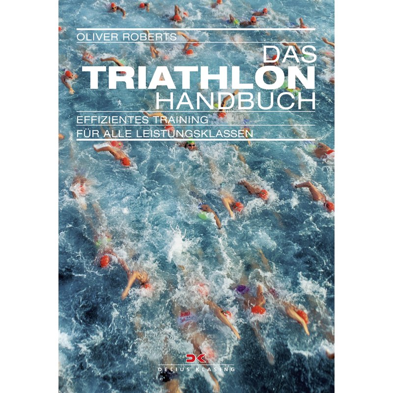 Productfoto van Das Triathlon-Handbuch - Effizientes Training für alle Leistungsklassen