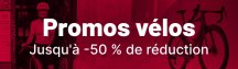 Promos vélos - Jusqu'à -50 %