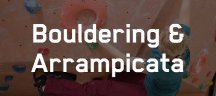 Bouldering e arrampicata rinforzano la muscolatura per le salite ripide Bouldering e arrampicata rinforzano la muscolatura per le salite ripide
