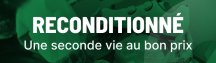 Reconditionné - Économisez malin ! Reconditionné - Économisez malin !