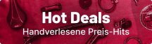 Hot Deals - Handverlesene Preis-Hits Hot Deals - Handverlesene Preis-Hits