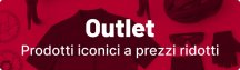 Outlet - Capi iconici a prezzi ridotti Outlet - Capi iconici a prezzi ridotti
