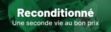 Reconditionné - Économisez malin !