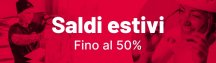 Saldi estivi - Fino al 50%