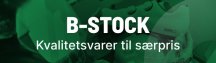 B-Stock - Kvalitetsvarer til særpris
