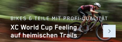 XC World Cup Feeling auf heimischen Trails - Bikes & Teile mit Prof-Qualität