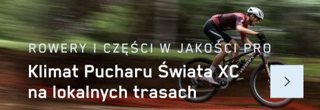 Klimat Pucharu Świata XC na lokalnych trasach - Rowery i części w jakości pro