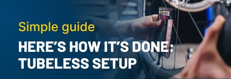 Install any tubeless tire yourself in just a few steps. - DIY-Tubeless-Advice-Vertical