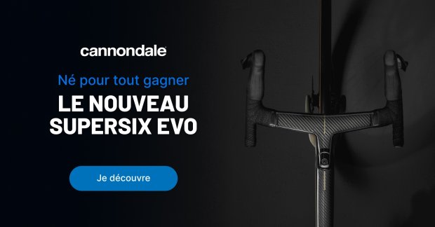 Le nouveau Cannondale SuperSix EVO - Ne pour tout gagner